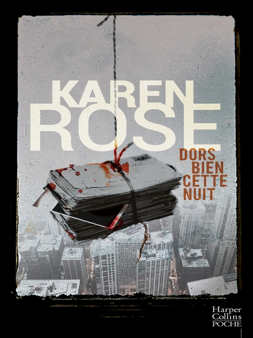 Title details for Dors bien cette nuit by Karen Rose - Wait list